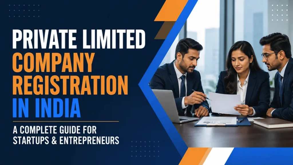 Private Limited Company Registration in India