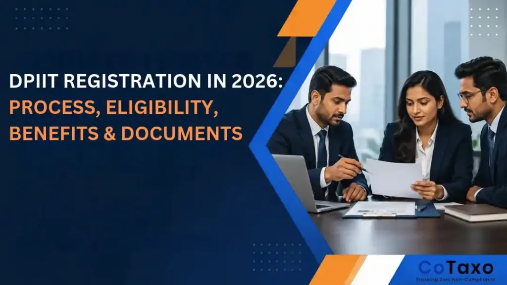 DPIIT Registration in: Process, Eligibility, Benefits & Documents