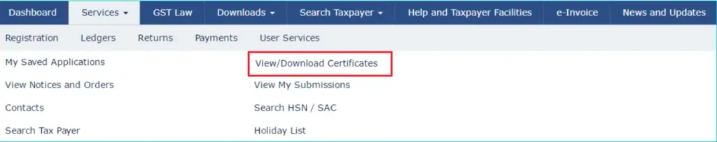 GST portal Services menu with User Services open and View/Download Certificates highlighted to download GST certificate