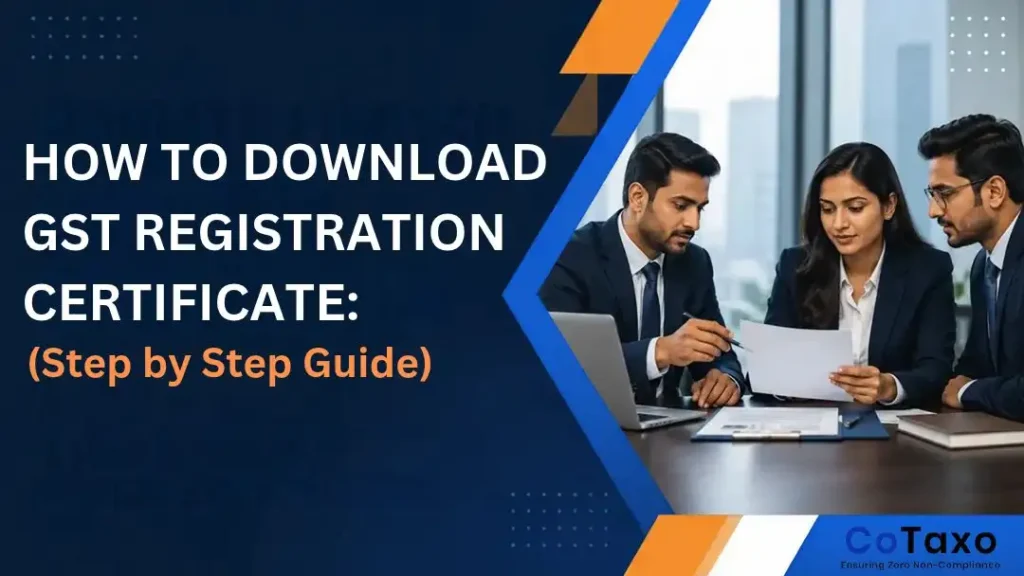How to download GST registration certificate: step by step guide